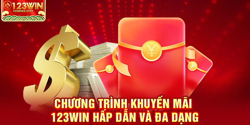 Khuyến mãi 123win hấp dẫn và đa dạng