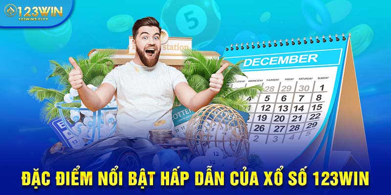 Điểm nổi bật của xổ số 123win