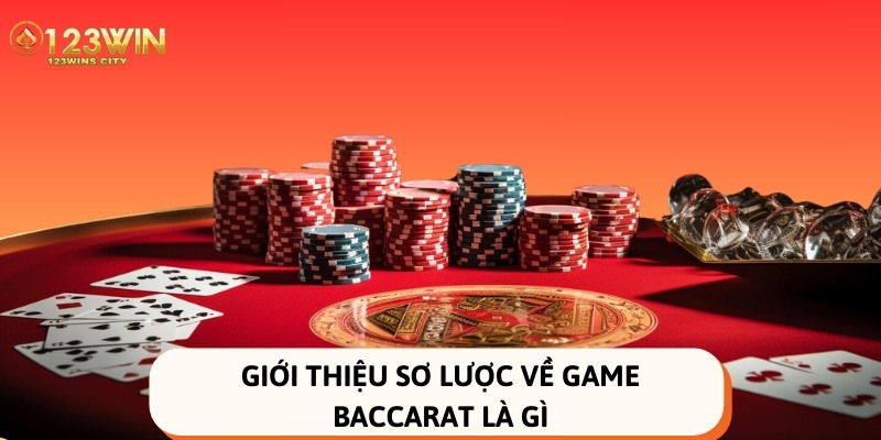 tìm hiểu baccarat là gì