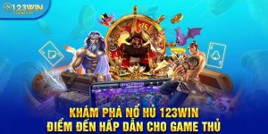 Nổ hũ 123win