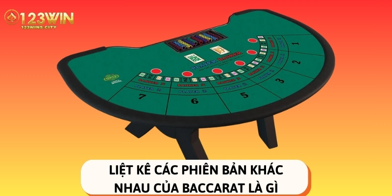 các phiên bản khác nhau của baccarat