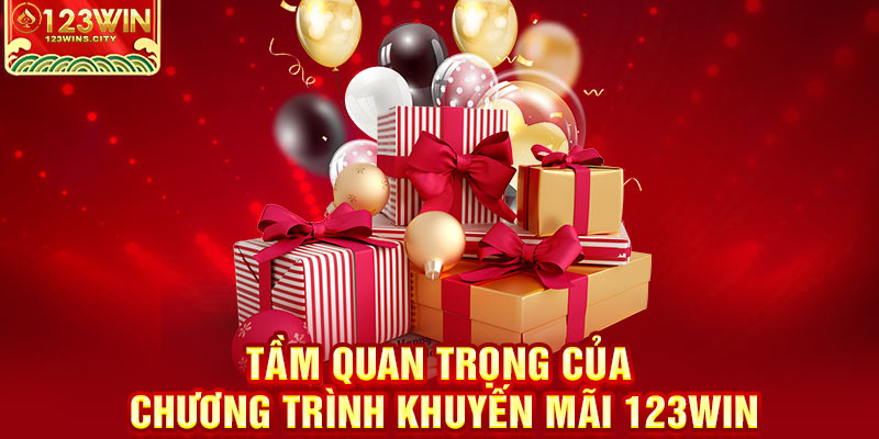 Tầm quan trọng của khuyến mãi tại 123win