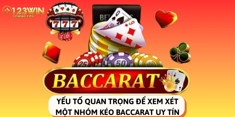 tìm nhóm kéo baccarat uy tín